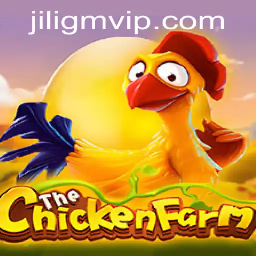 Explore the Exciting World of ChickenFarm: A Jiligm Adventure